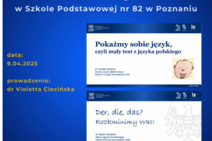Warsztaty językoznawcze w Szkole Podstawowej nr 82 w Poznaniu